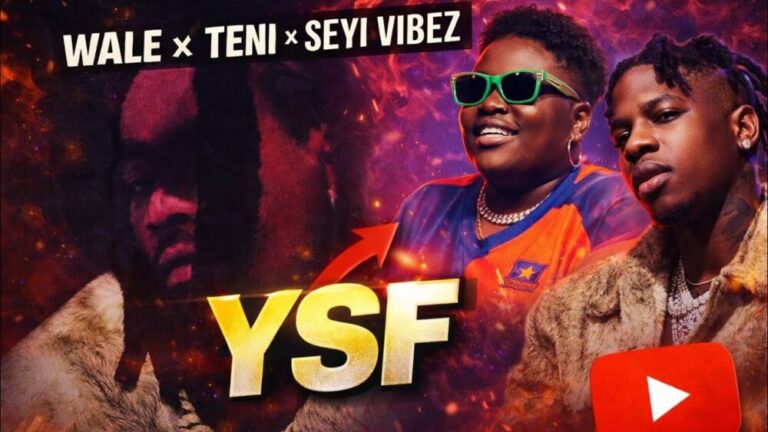 Wale ft. Teni & Seyi Vibez – YSF (Official Music Video)
