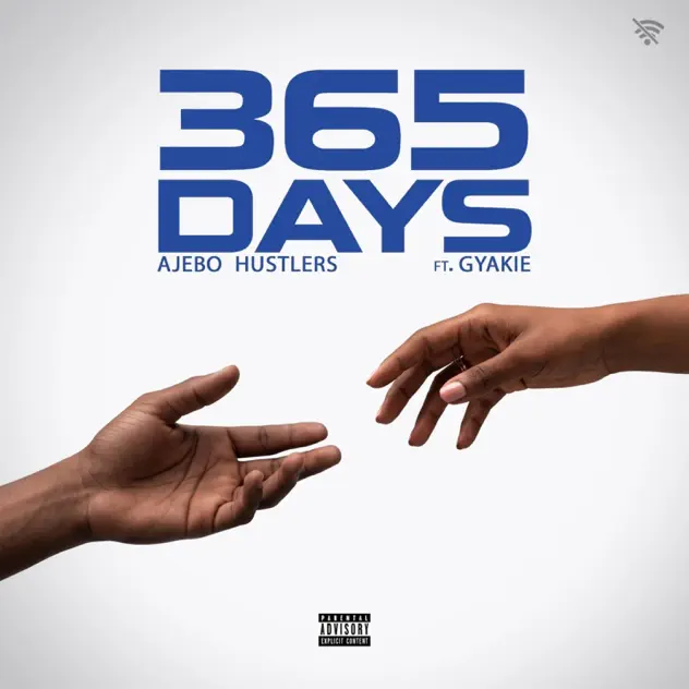 Ajebo Hustlers & Gyakie – 365 Days Lyrics