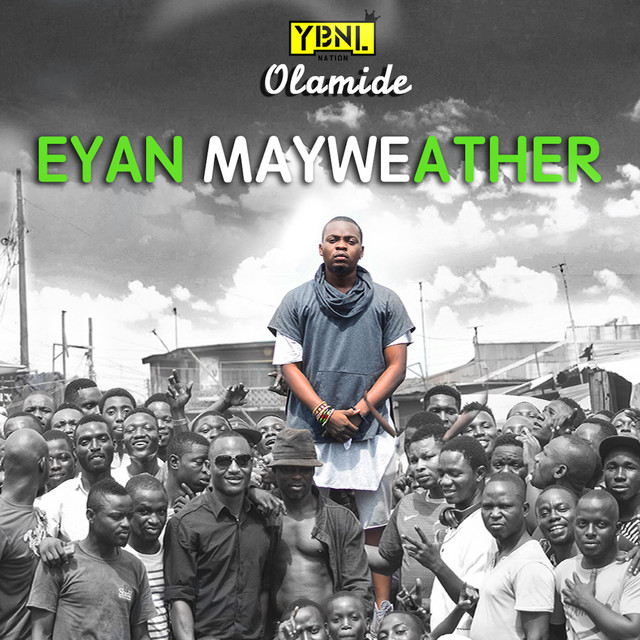 Olamide – Eyan Mayweather (2015): Album Review and Full Tracklist