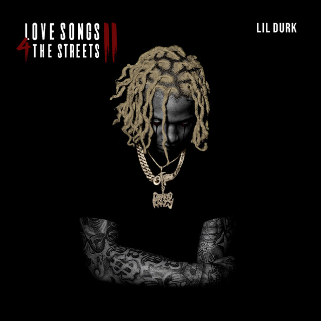 Lil Durk – Love Songs 4 the Streets 2: Album Review & Songs