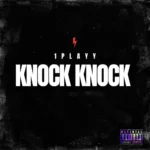 1PLAYY – Knock Knock