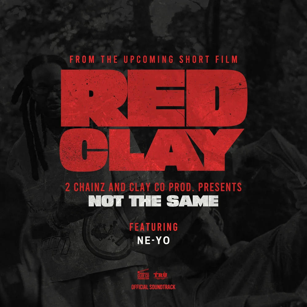 2 Chainz – NOT THE SAME (from the Short Film “Red Clay”)