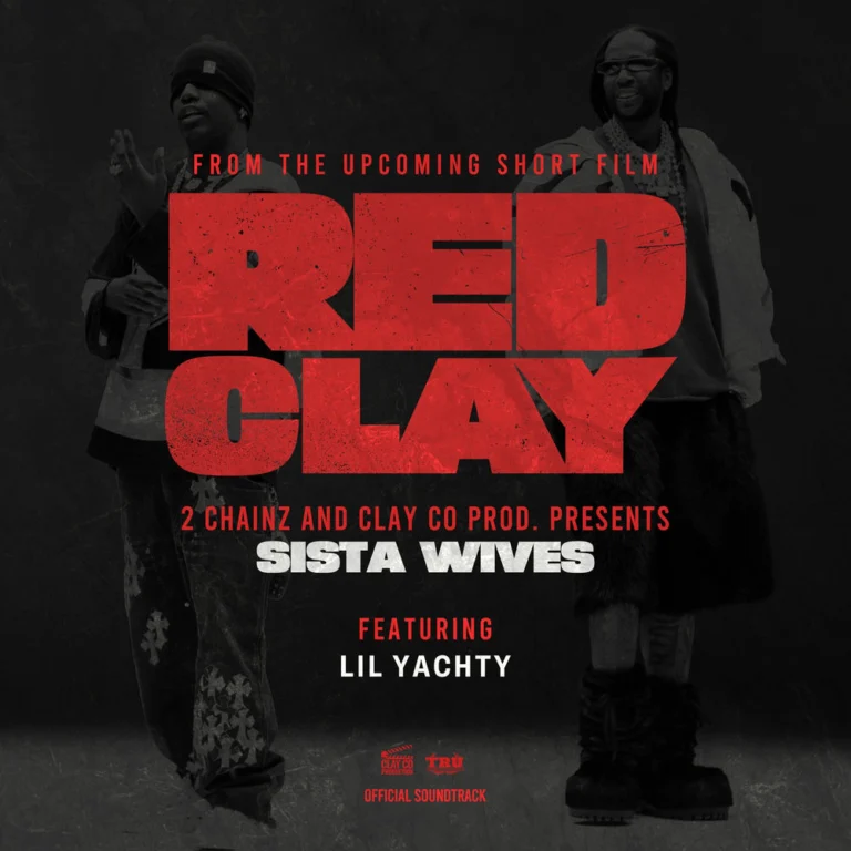 2 Chainz – SISTA WIVES (from the Short Film “Red Clay”)