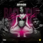 2Rare – Back It Up