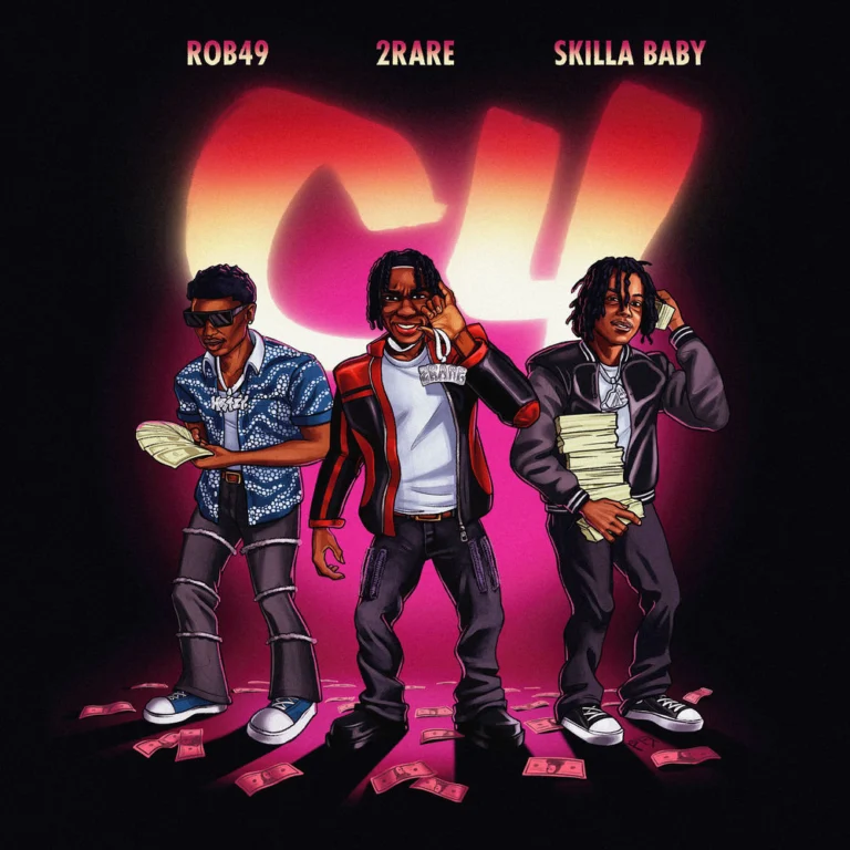 2Rare ft. Skilla Baby & Rob49 – C4