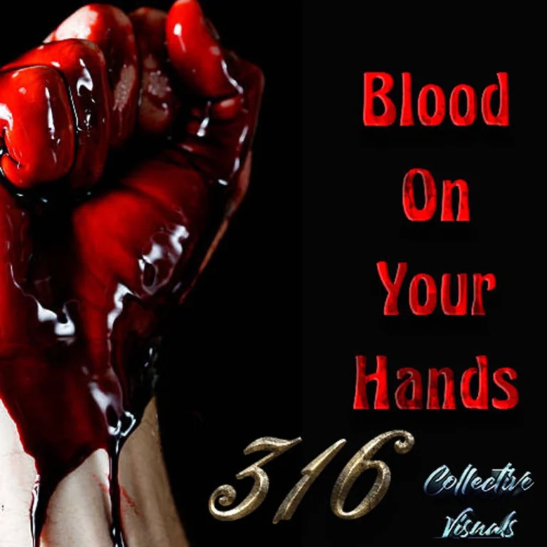 316 aka Shellz 360 – Blood on Your Hands