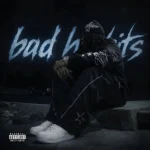 3Breezy – Bad Habits
