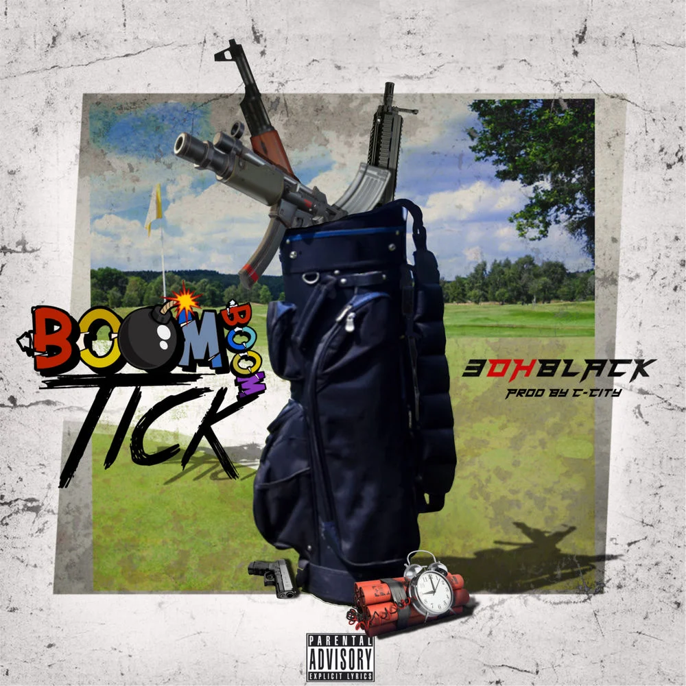 3ohBlack – Boom Boom Tick