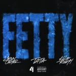41 – Fetty