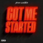41 – Got Me Started