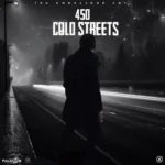 450 – Cold Streets