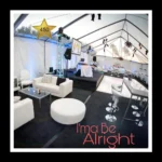 450 – Ima Be Alright