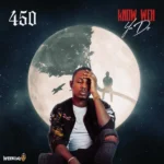 450 – Know Weh Ya Do