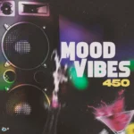 450 – Mood Vibes