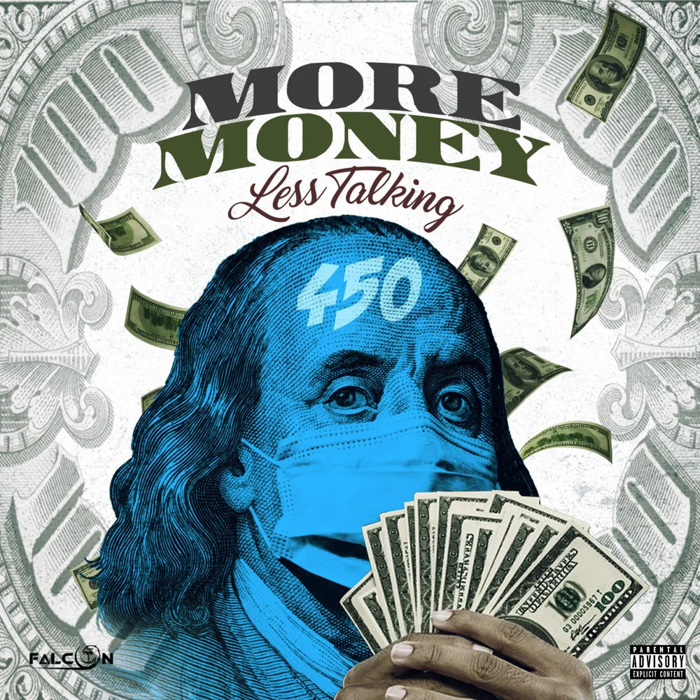 450 – More Money Less Talking