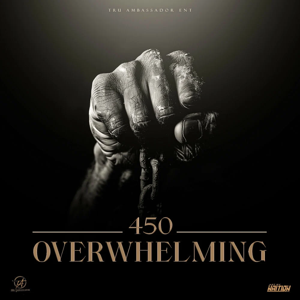 450 – Overwhelming