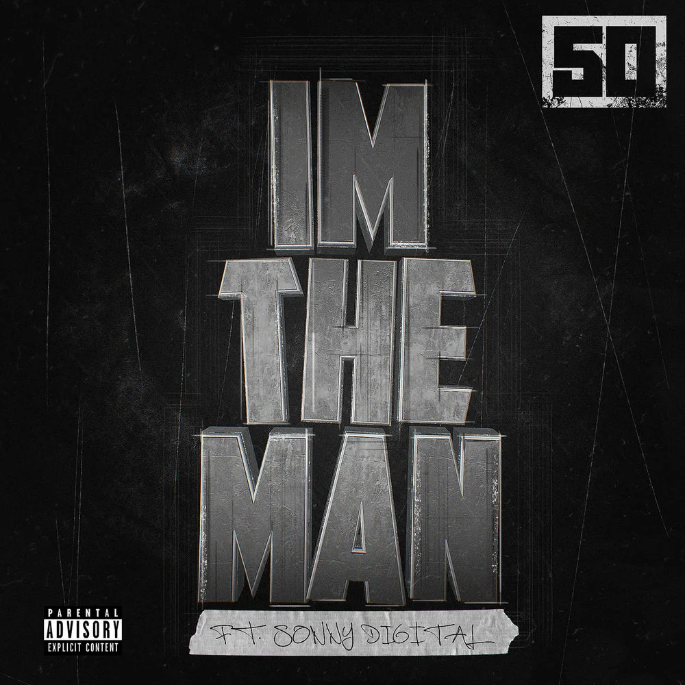 50 Cent – I’m The Man
