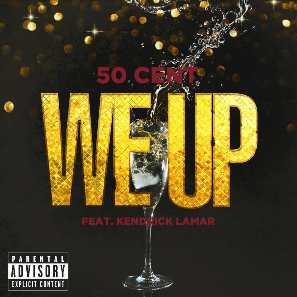 50 Cent – We Up