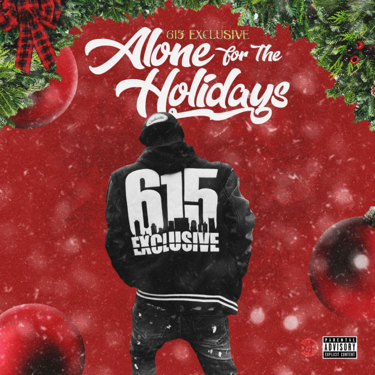 615 Exclusive – Alone For The Holidays