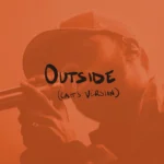 6LACK – Outside (Cait’s Version)