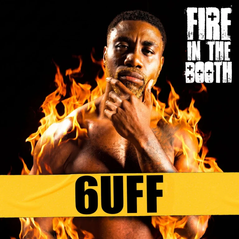 6uff – Fire in the Booth – 6UFF