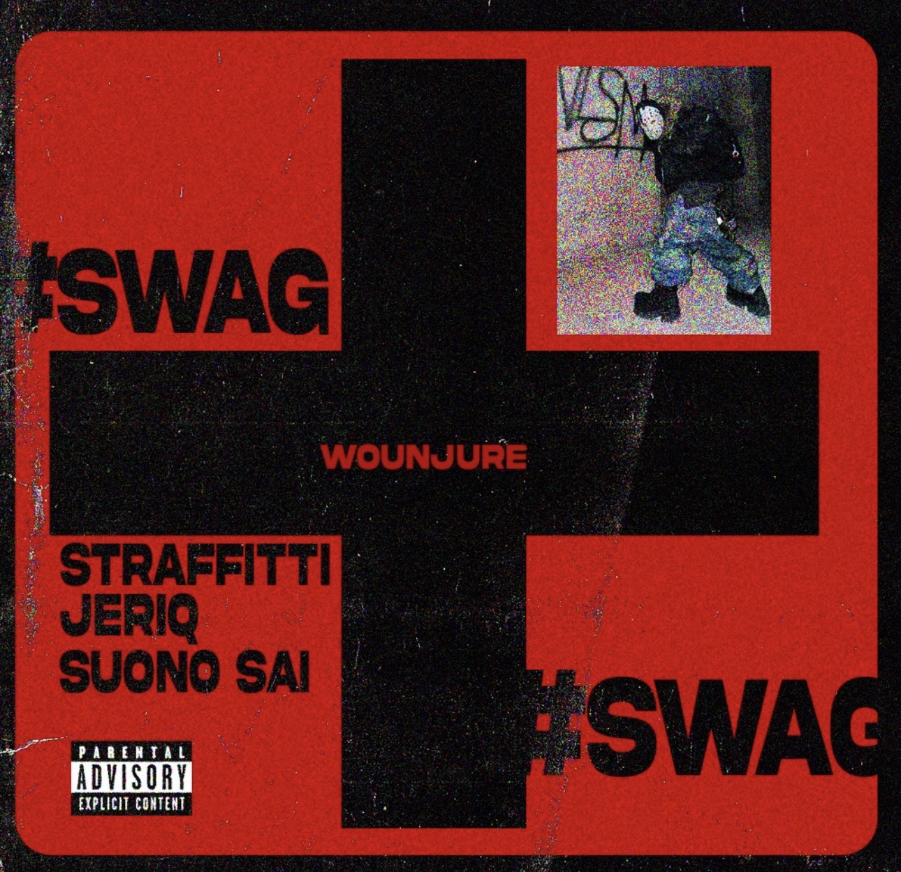 WOUNJURE #SWAG Lyrics by Straffitti Suono Sai Jeriq