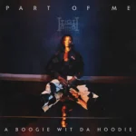 A Boogie wit da Hoodie – Part of Me