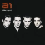A1 – When I’m Missing You