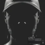 A7S – Lose It