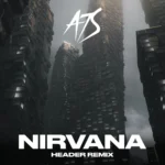 A7S – Nirvana (HEADER Remix)
