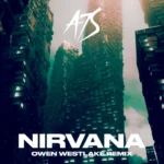A7S – Nirvana (Owen Westlake Extended Remix)