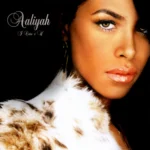 Aaliyah – Don’t Worry