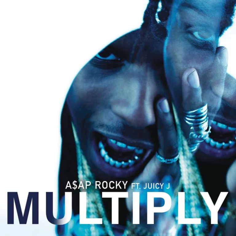 A$AP Rocky ft. Juicy J – Multiply