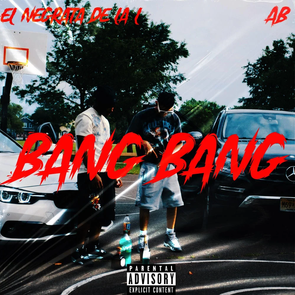 àB ft. EL NEGRATA DE LA L – BANG BANG