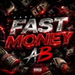 àB – FAST MONEY
