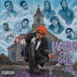 àB – Hard On Me