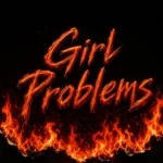 AD – Girl Problems
