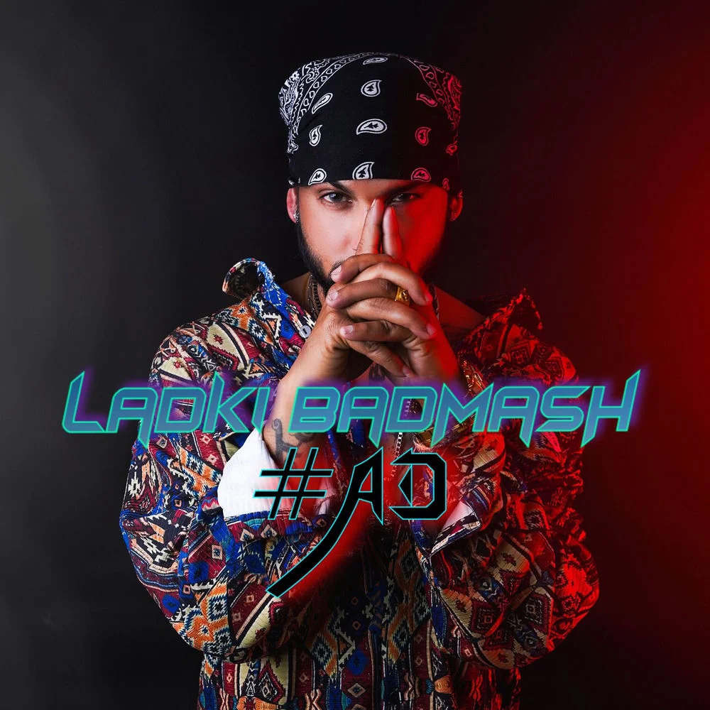 AD – Ladki Badmash