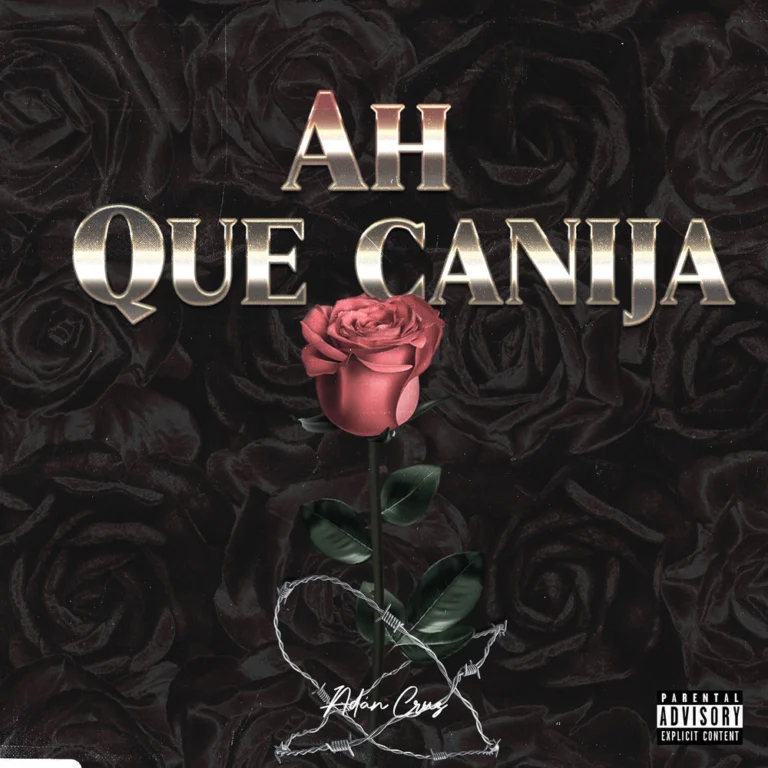 Adán Cruz – Ah Qué Canija