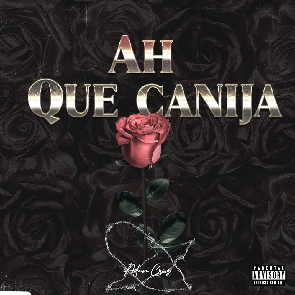 Adán Cruz – Ah Qué Canija