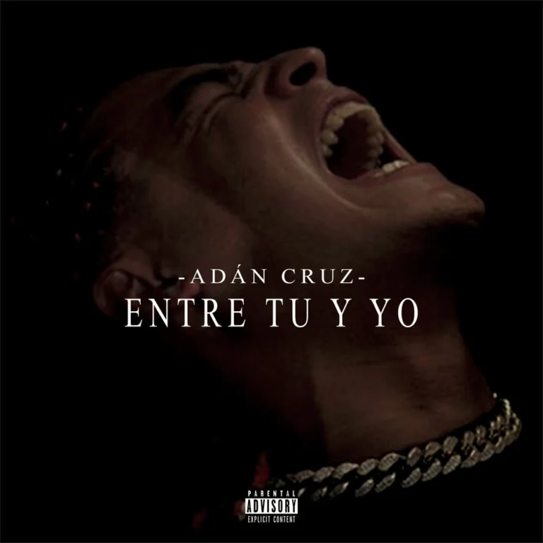 Adán Cruz – Entre Tu y Yo
