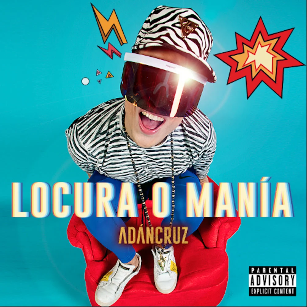 Adán Cruz – Locura o Manía