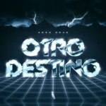 Adán Cruz – Otro Destino