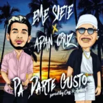 Adán Cruz – Pa’ Darte Gusto