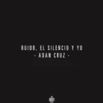 Adán Cruz – Y Yo (Intro)