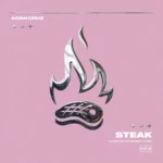 Adán Cruz – Steak