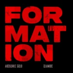Adekunle Gold – Formation
