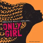 Adekunle Gold – Only Girl