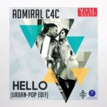 Admiral C4C – Hello (Urban Pop)