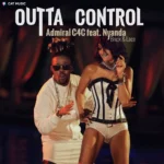 Admiral C4C – Outta Control (Kuchi Pon Me)